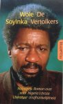 Soyinka, Wole - De vertolkers Soyinka, Wole - De vertolkers