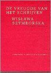 Wislawa Szymborska, Jo Govaerts - De vreugde van het schrijven