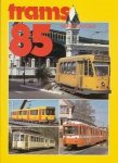 Stoer, Gerard - Trams 1985. Stoer, Gerard - Trams 1985.
