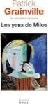 GRAINVILLE Patrick - Les yeux de Milos - roman