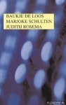 Bruin, Jan de (voorwoord) - Baukje de Loos / Marjoke Schulten / Judith Rosema