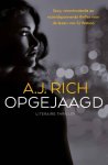A.J. Rich - Opgejaagd