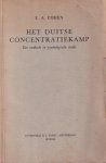 Cohen, E.A. - Het Duitse concentratiekamp. Een medische en psychologische studie