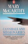 McCarthy, Mary - Cannibals And Missionaries