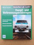 Zschech, Rainer - Deutsches Lok-Archiv: Dampf- und Verbrennungstriebwagen