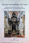 Marc Mees e.a. - De Begijnhofkerk van Lier. bouwgeschiedenis en inventaris van het kunstpatrimonium van de Sint-Margaretakerk