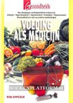 Oppedijk, Rob - Voeding als Medicijn