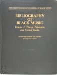 Dominique-René De Lerma - Bibliography of Black Music  Volume 4: Theory, Education and Related Studies