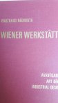 Neuwirth, Waltraud - Wiener Werkstätte.   Avantgarde - Art Déco - Industrial Design