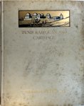 Graham Petrie - Tunis, Kairouan and Carthage Described and illustrated with forty-eight paintings by Graham Petrie