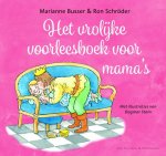 Marianne Busser 59060, Ron Schröder 59061 - Het vrolijke voorleesboek voor mama's! -