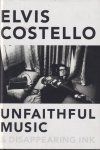 MacManus, Declan & Elvis Costello - Unfaithful music & disappearing ink