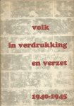 Rengelink, J.W. en Mug, L. (samenst.) - volk in verdrukking en verzet - 1940-1945
