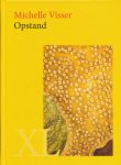 Visser, Michelle - Opstand - grote letter uitgave