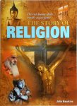 John Hawkins 200982 - The Story of Religion The Rich History of the World's Major Faiths