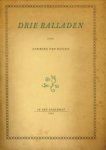 DOORN, ANDRIES VAN (= W.J.M.A. Asselbergs) - Drie balladen
