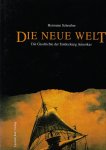 SCHREIBER, Hermann - Die neue Welt