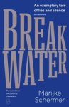 Marijke Schermer - Breakwater Marijke Schermer - Breakwater