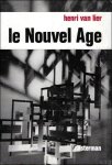 VAN LIER, Henri. - LE NOUVEL AGE.