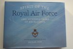 Fopp, Michael - Spirit of the Royal Air Force - One hundred years of Excellence
