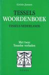 Jansen, Gelein - Tessels woordenboek. Tessels-Nederlands. Met twee Tesselse verhalen.