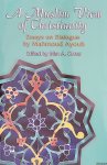 Ayoub, Mahmoud (essays on dialogue) & Irfan A. Omar (editor) - A Muslim View Of Christianity: Essays on Dialogue