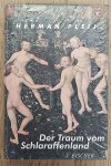 PLEIJ, HERMAN. - Der Traum vom Schlaraffenland. Mittelalterliche Phantasien vom vollkommenen Leben