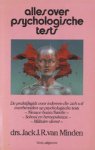 Minden, Jack J.R. van drs - Alles over psychologische tests