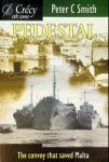 Smith, Peter C - Pedestal The convoy that saved Malta