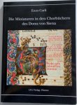 Carli, Enzo vert Gasser, Susanne (Duits talig) - Die Miniaturen in den Chorbuchern des Doms von Siena.