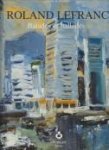 PICHON, YANN LE - Roland Lefranc. Balades et Ballades