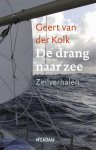 Geert van der Kolk, Kolk, Geert van der - De drang naar zee
