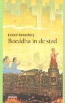 Kronenberg, Eckart - Boeddha in de stad Kronenberg, Eckart - Boeddha in de stad