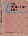 Duijvelaar,- Kranendonk Lenny en Anjo Geluk - Bleumink .. Met illustraties van Carin Vogtlander .. Vormgeving Josepha Hulskes - Het tweelingenboek deel I .. Handboek over zwangerschap en bevalling
