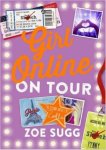 Sugg, Zoe aka Zoella - Girl Online: On Tour