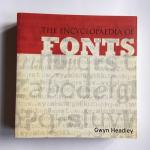 Headley, Gwyn - The Encyclopedia of Fonts