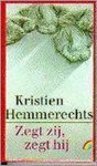 Hemmerechts - Zegt zij, zegt hij