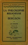 BERGSON, H., ADOLPHE, L. - La philosophie religieuse de Bergson. Préface de E. Bréhier.