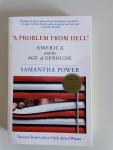 Power, Samantha - 'A Problem from Hell'. America and the Age of Genocide.