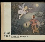Louwman, Mies van (tekst en illustraties van Mies) - Klaas Vaak in een koude winternacht Louwman, Mies van (tekst en illustraties van Mies) - Klaas Vaak in een koude winternacht