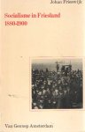 Frieswijk, Johan - Socialisme in Friesland 1880-1900