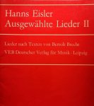 Eisler, Hanns: - Ausgewahlte Lieder II. Lieder nach Texte von Bertolt Brecht
