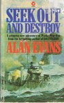 Evans, Alan - Seek out and destroy