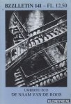 Diverse auteurs - Bzzlletin: literair magazine nr 141 (Umberto Eco - De naam van de roos)