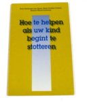 R. Beerthuizen-van Giesen - Hoe te helpen als uw kind begint te stotteren