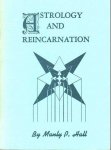 Hall, Manly Palmer - Astrology and Reincarnation