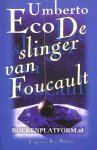 Eco, Umberto - De slinger van Foucault
