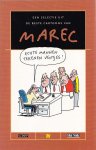 Marc de Cloedt (Marec) - Een selectie uit de beste cartoons van Marec - Marc de Cloedt (Marec) Marc de Cloedt (Marec) - Een selectie uit de beste cartoons van Marec - Marc de Cloedt (Marec)
