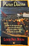 Pieter Daens - Pieter Daens, of Hoe in de negentiende eeuw de arbeiders van Aalst vochten tegen armoede en onrecht