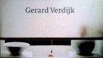 Sloet, Josephine & Gerard Verdijk - e.a. - Gerard Verdijk: the sculptures, the photographs, the friends, the drawings 1934-2005 / Gerard Verdijk: les sculptures, les photos, les amis, les dessins 1934-2005